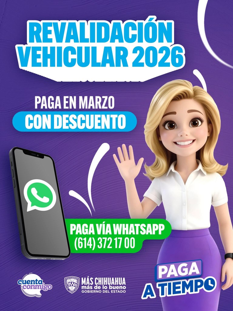 Últimos días de marzo con descuento en revalidación vehicular 2026 en&nbsp;Chihuahua