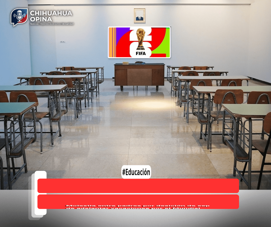 Oficial: ¡El Mundial mueve las clases! SEP adelanta vacaciones! Molestia de padres de&nbsp;familia